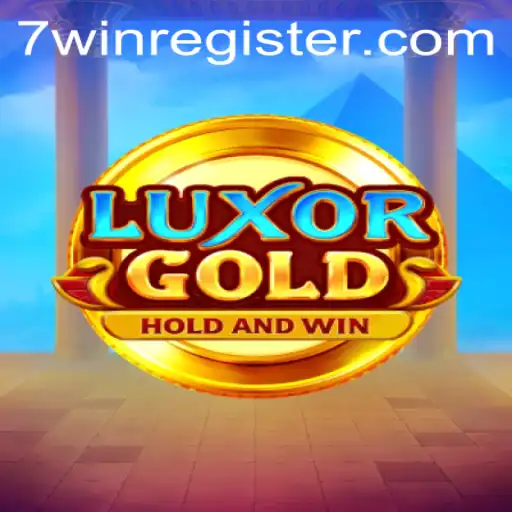 LuxorGold: Master the Art of Winning with 7win